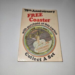 NOS Coca Cola 75th Anniversary Coaster Collectible Drink Refreshing Delicious
